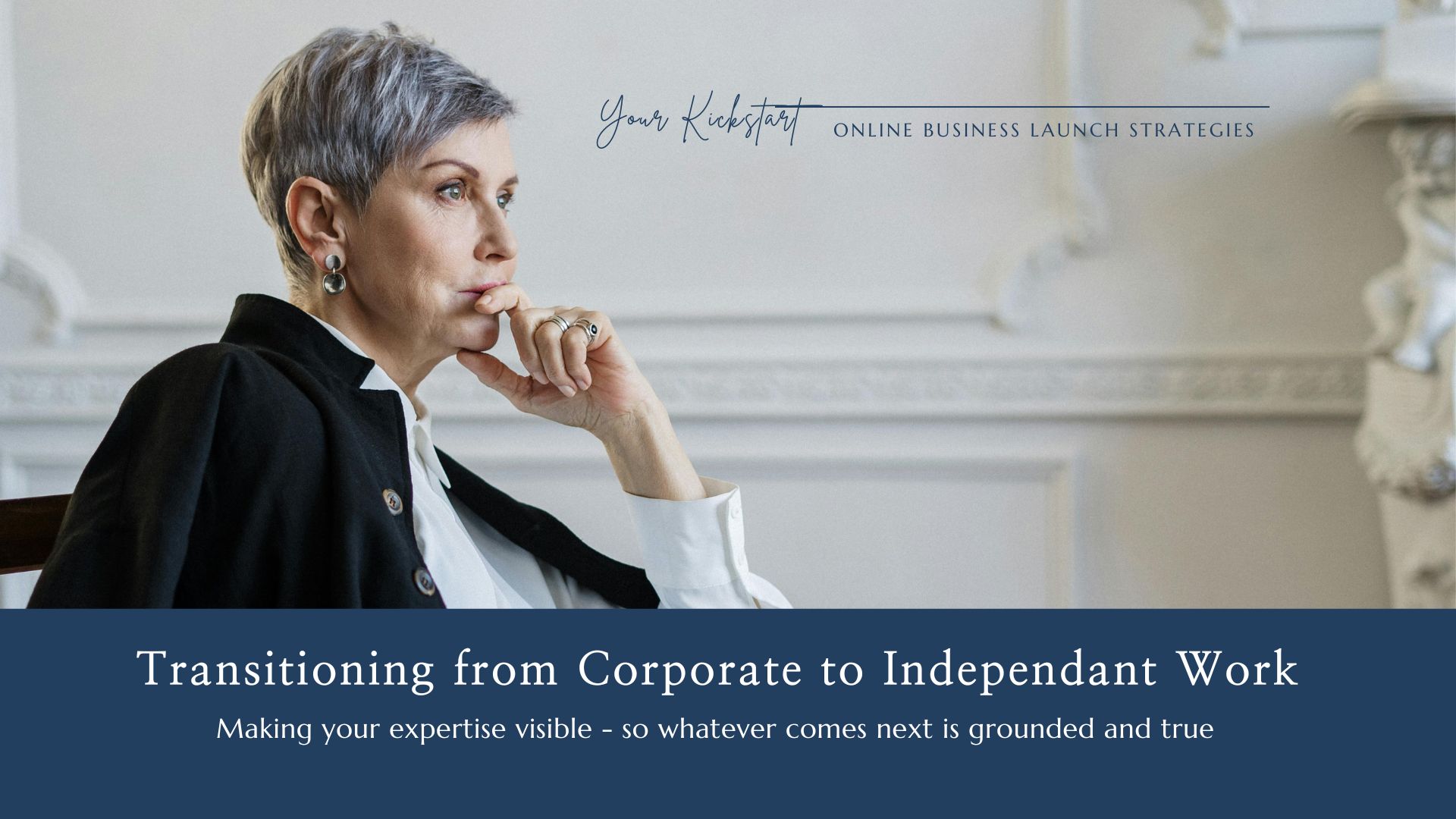 Strategic Orientation guidance for professionals transitioning from corporate to independent work